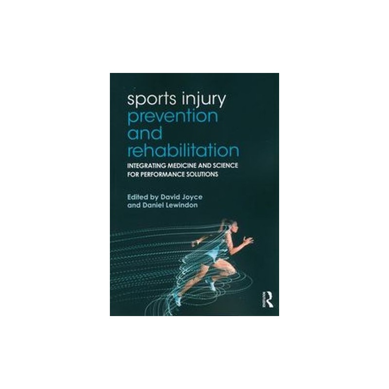 SPORTS INJURY PREVENTION AND REHABILITATION