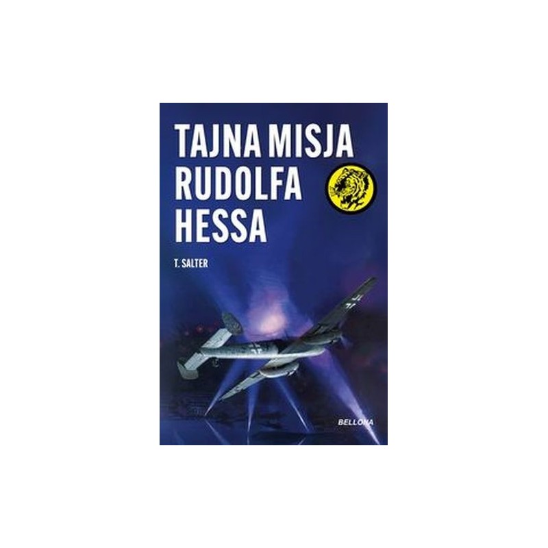 TAJNA MISJA RUDOLFA HESSA