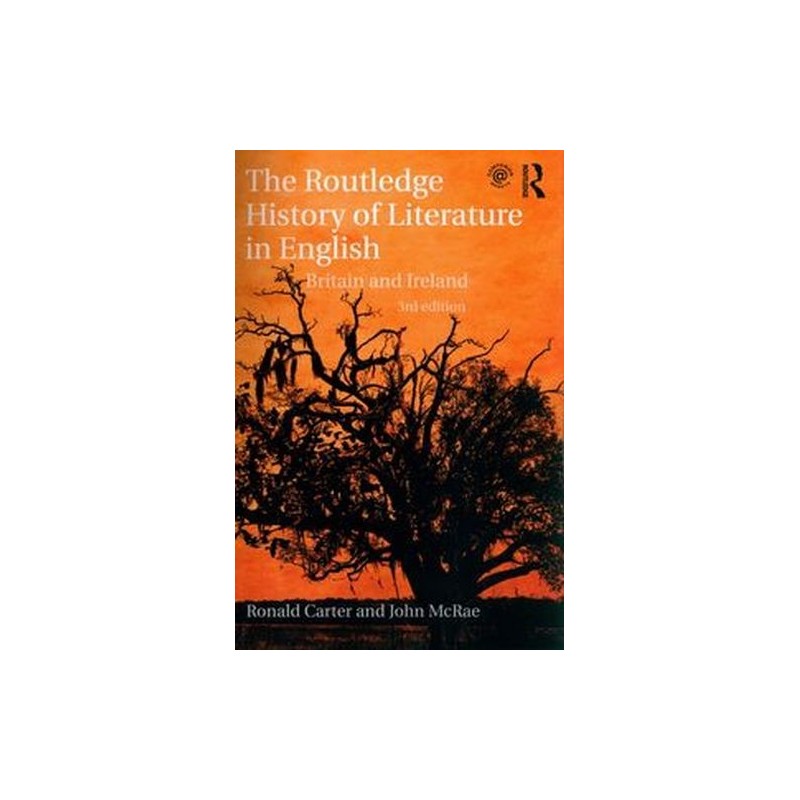 THE ROUTLEDGE HISTORY OF LITERATURE IN ENGLISH