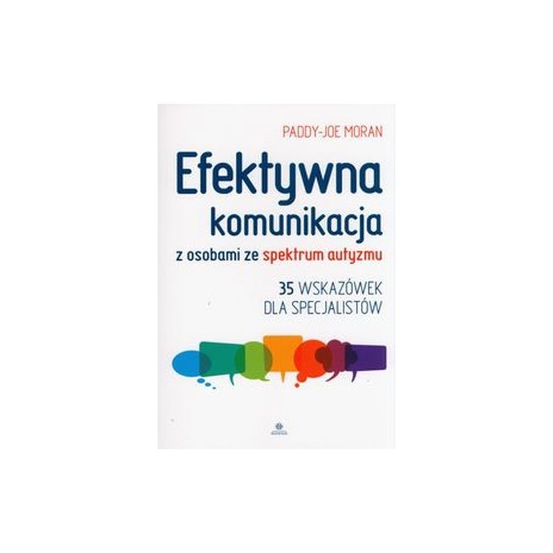 EFEKTYWNA KOMUNIKACJA Z OSOBAMI ZE SPEKTRUM AUTYZMU