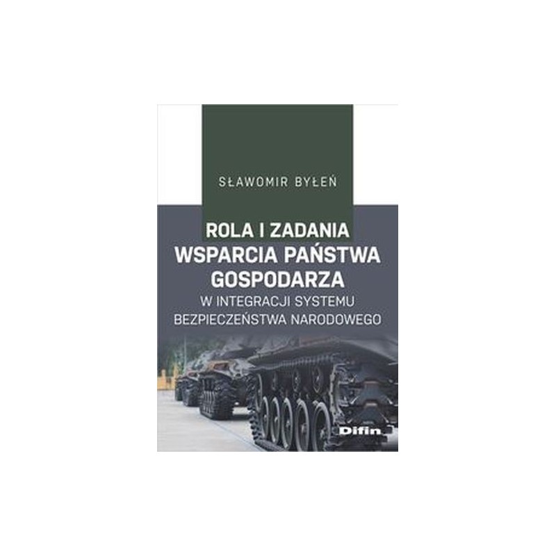 ROLA I ZADANIA PAŃSTWA GOSPODARZA W INTEGRACJI SYSTEMU BEZPIECZEŃSTWA NARODOWEGO