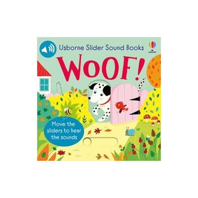 SLIDER SOUND BOOKS WOOF!