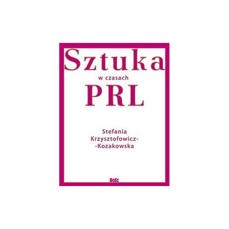 SZTUKA W CZASACH PRL