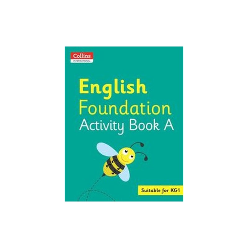 ENGLISH FOUNDATION ACTIVITY BOOK A