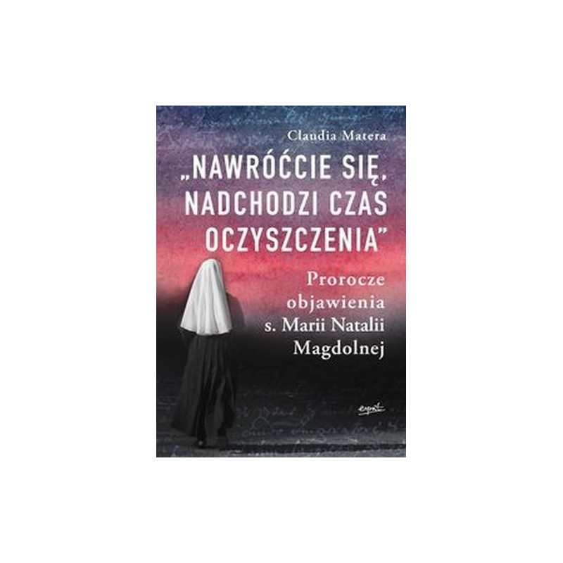 NAWRÓĆCIE SIĘ NADCHODZI CZAS OCZYSZCZENIA