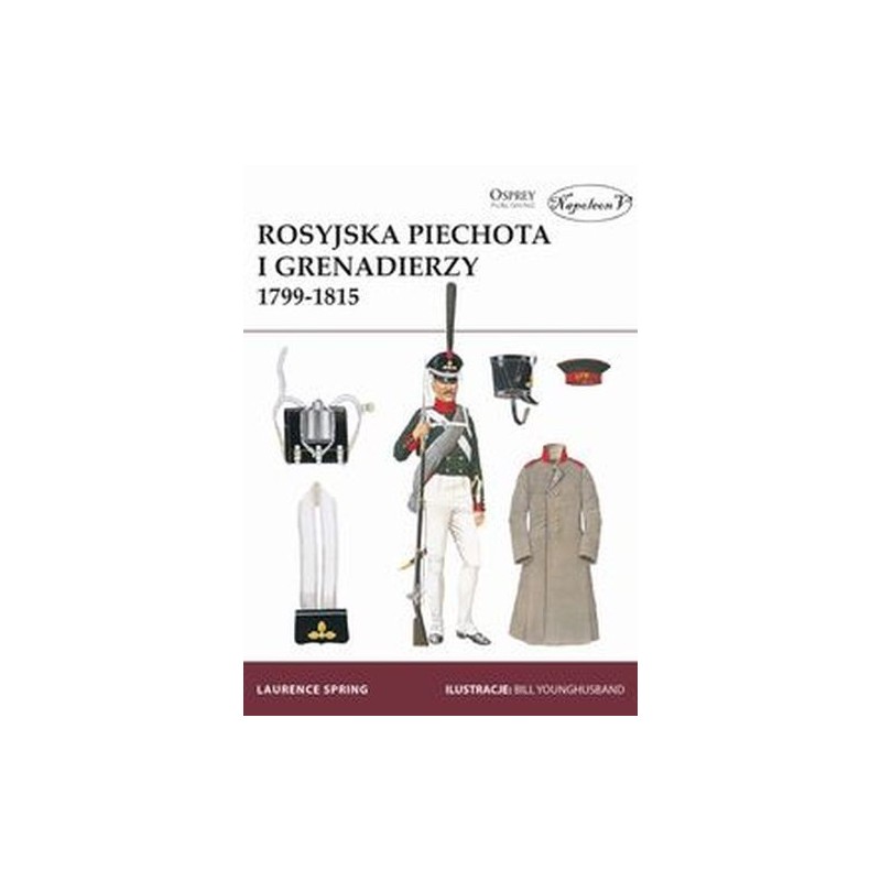 ROSYJSKA PIECHOTA I GRENADIERZY 1799-1815