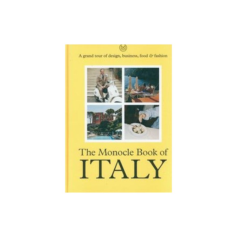 THE MONOCLE BOOK OF ITALY