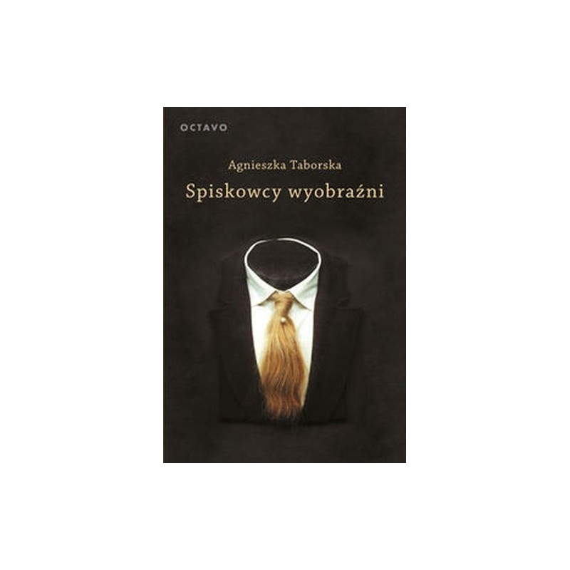 SPISKOWCY WYOBRAŹNI. SURREALIZM