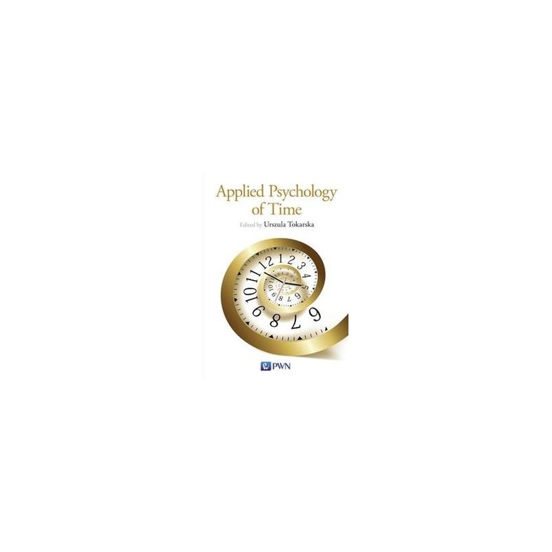 APPLIED PSYCHOLOGY OF TIME