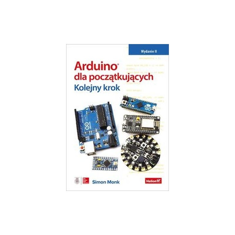 ARDUINO DLA POCZĄTKUJĄCYCH KOLEJNY KROK