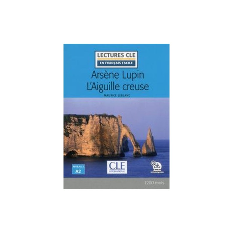 ARSENE LUPIN CONTRE LAIGUILLE CREUSE A2 + AUDIO