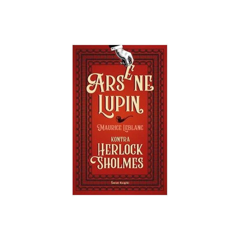 ARSENE LUPIN KONTRA HERLOCK SHOLMES