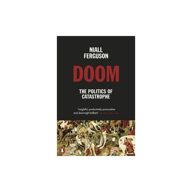 DOOM: THE POLITICS OF CATASTROPHE