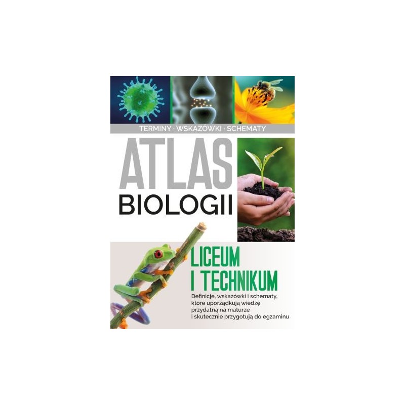 ATLAS BIOLOGII LICEUM I TECHNIKUM