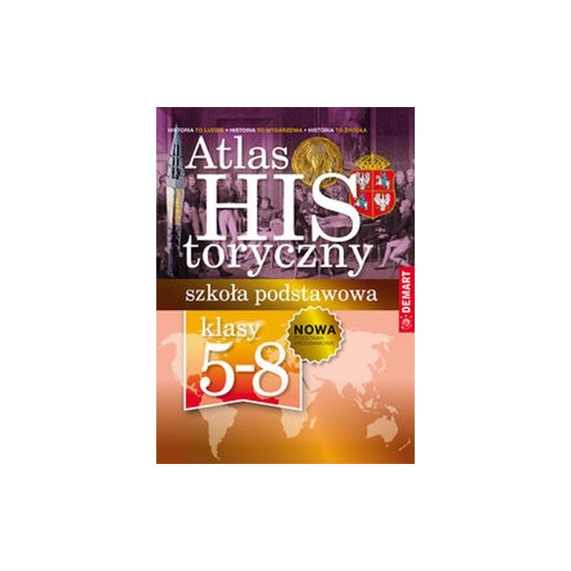 ATLAS HISTORYCZNY SZKOŁA PODSTAWOWA 5-8