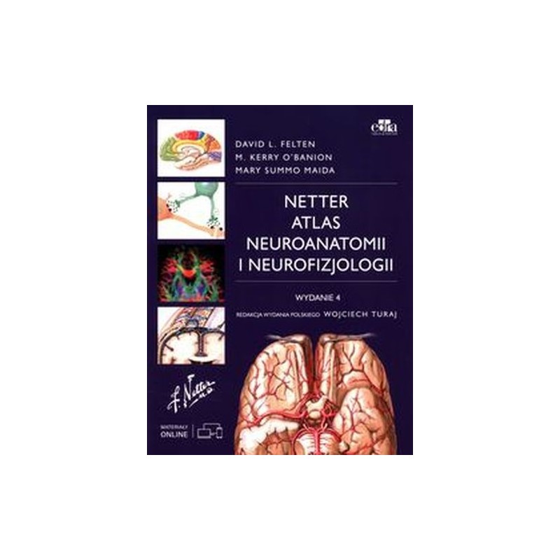 ATLAS NEUROANATOMII I NEUROFIZJOLOGII NETTERA