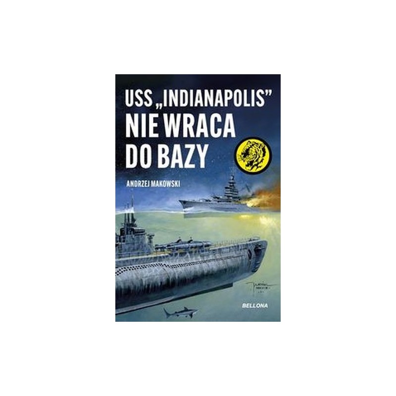 USS INDIANAPOLIS NIE WRACA DO BAZY