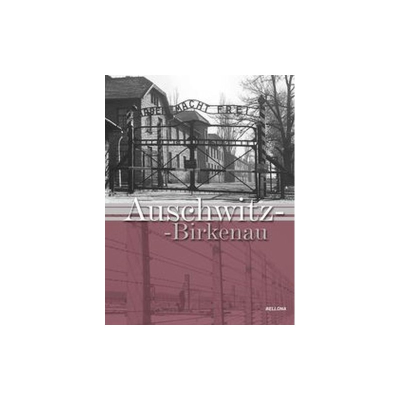 AUSCHWITZ-BIRKENAU