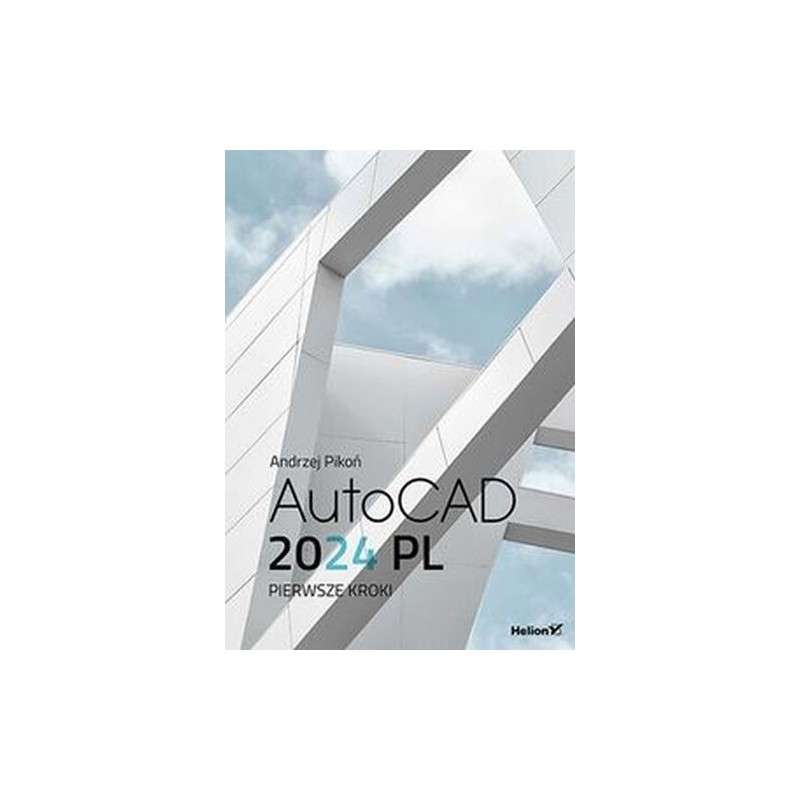 AUTOCAD 2024 PL PIERWSZE KROKI