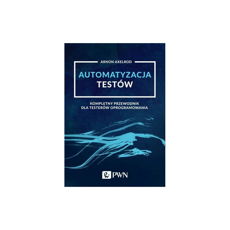 AUTOMATYZACJA TESTÓW