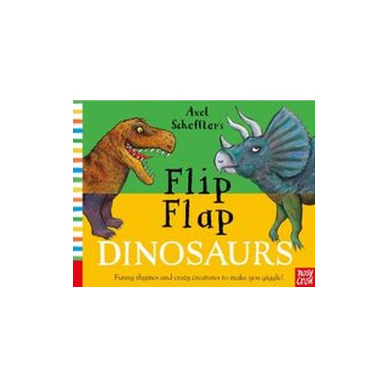 AXEL SCHEFFLER?S FLIP FLAP DINOSAURS