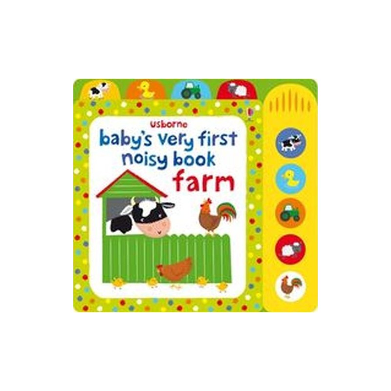 BABYS VERY FIRST NOISY BOOK FARM