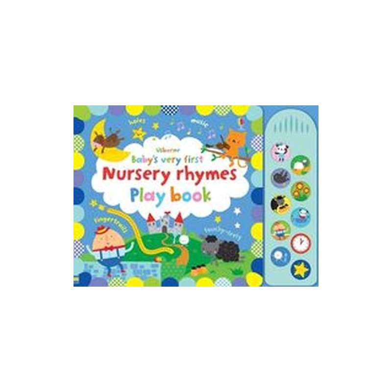 BABYS VERY FIRST NURSERY RHYMES PLAYBOOK