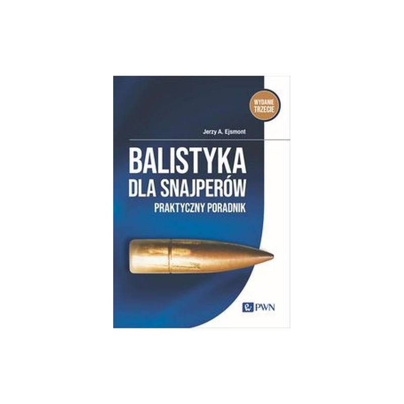 BALISTYKA DLA SNAJPERÓW