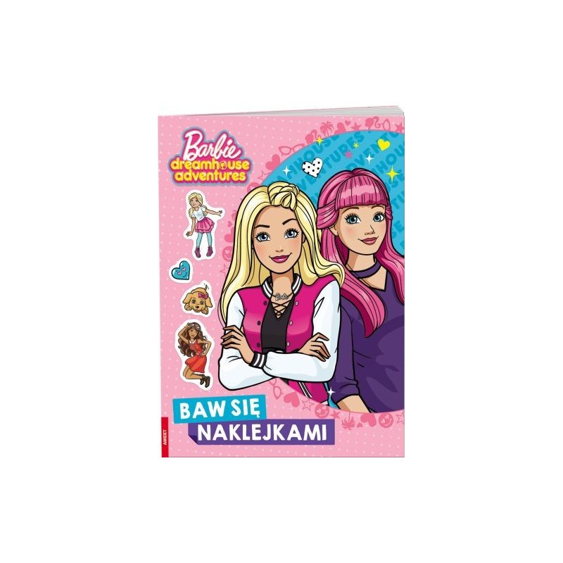 BARBIE DREAMHOUSE BARBIE DREAMHOUSE ADVENTURES BAW SIĘ NAKLEJKAMI