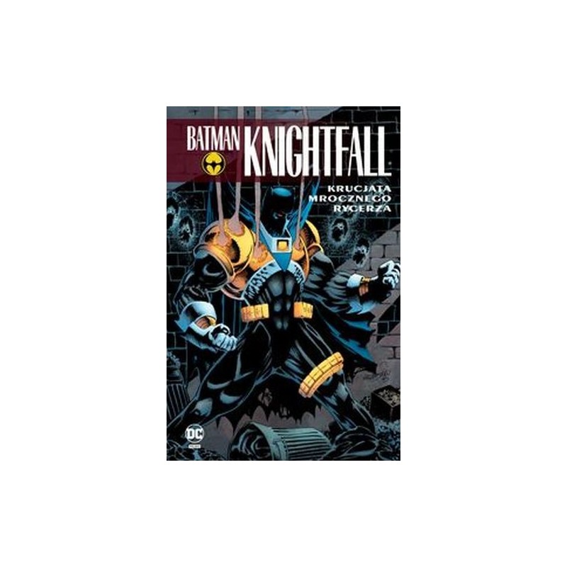 BATMAN KNIGHTFALL. KRUCJATA MROCZNEGO RYCERZA. TOM 3