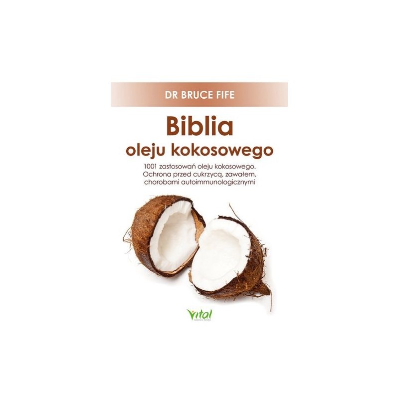 BIBLIA OLEJU KOKOSOWEGO