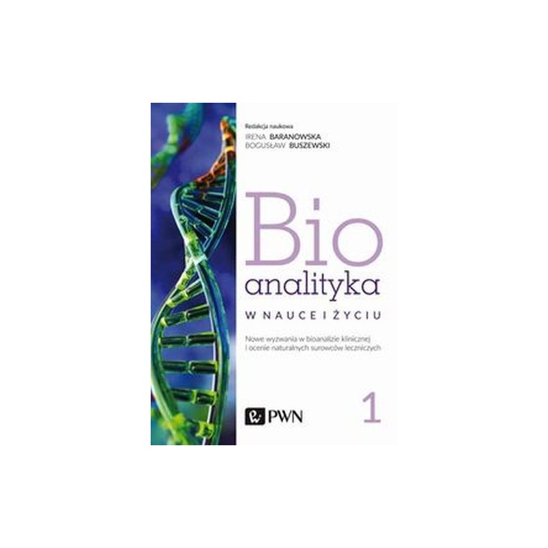 BIOANALITYKA TOM 1