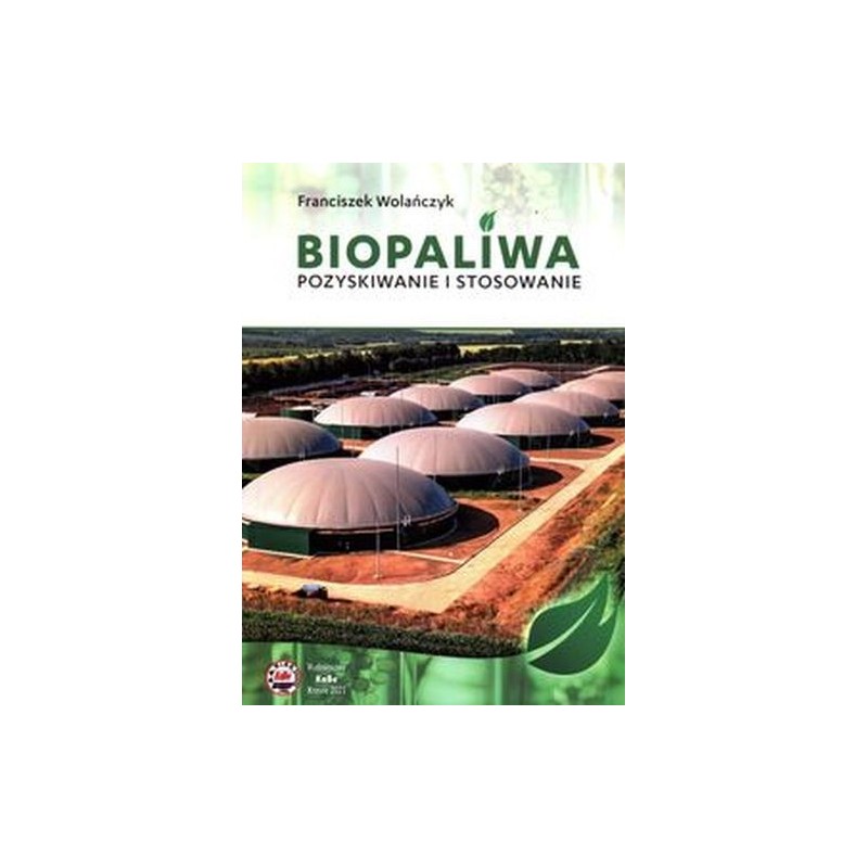 BIOPALIWA POZYSKIWANIE I STOSOWANIE