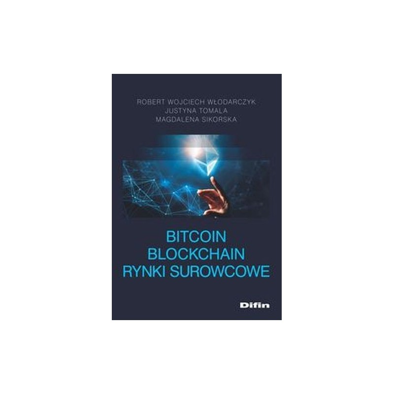 BITCOIN BLOCKCHAIN RYNKI SUROWCOWE