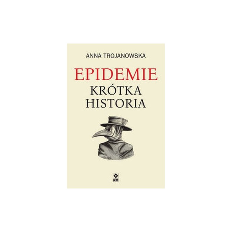 EPIDEMIE KRÓTKA HISTORIA