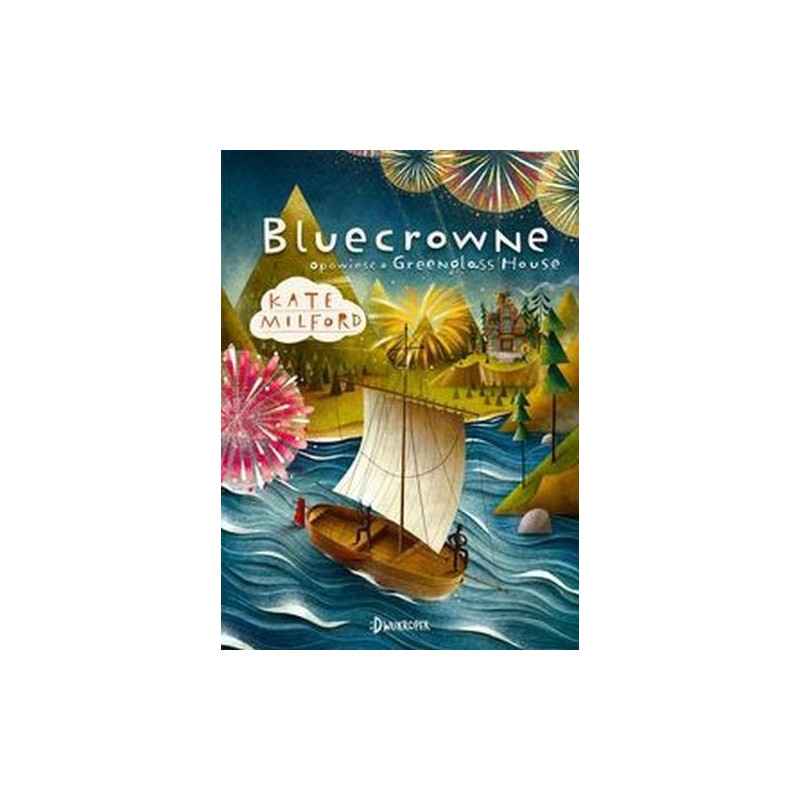 BLUECROWNE OPOWIEŚĆ O GREENGLASS HOUSE TOM 3