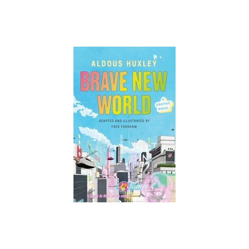 BRAVE NEW WORLD: A GRAPHIC NOVEL