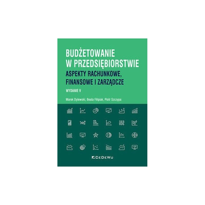 BUDŻETOWANIE W PRZEDSIĘBIORSTWIE.