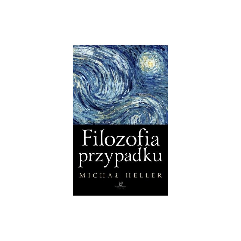 FILOZOFIA PRZYPADKU. KOSMICZNA FUGA Z PRELUDIUM I CODĄ WYD. 2023