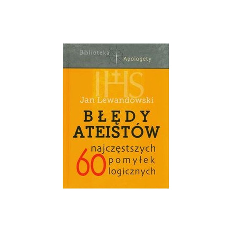 BŁĘDY ATEISTÓW