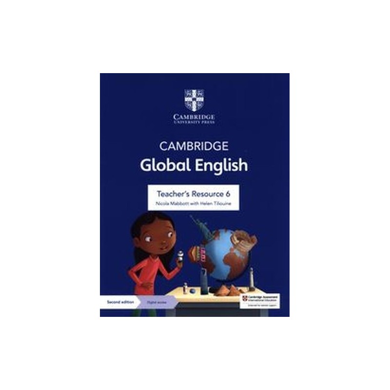 CAMBRIDGE GLOBAL ENGLISH TEACHERS RESOURCE 6 WITH DIGITAL ACCESS