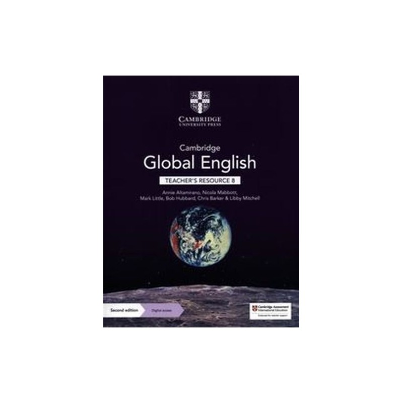 CAMBRIDGE GLOBAL ENGLISH TEACHERS RESOURCE 8 WITH DIGITAL ACCESS