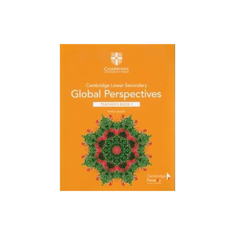 CAMBRIDGE LOWER SECONDARY GLOBAL PERSPECTIVES TEACHERS BOOK 7