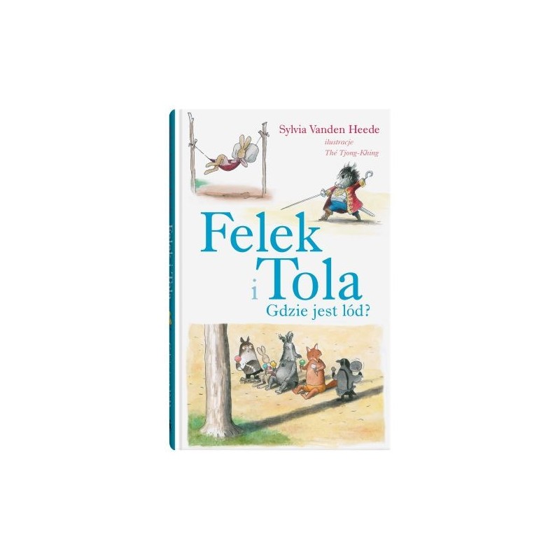 GDZIE JEST LÓD? FELEK I TOLA