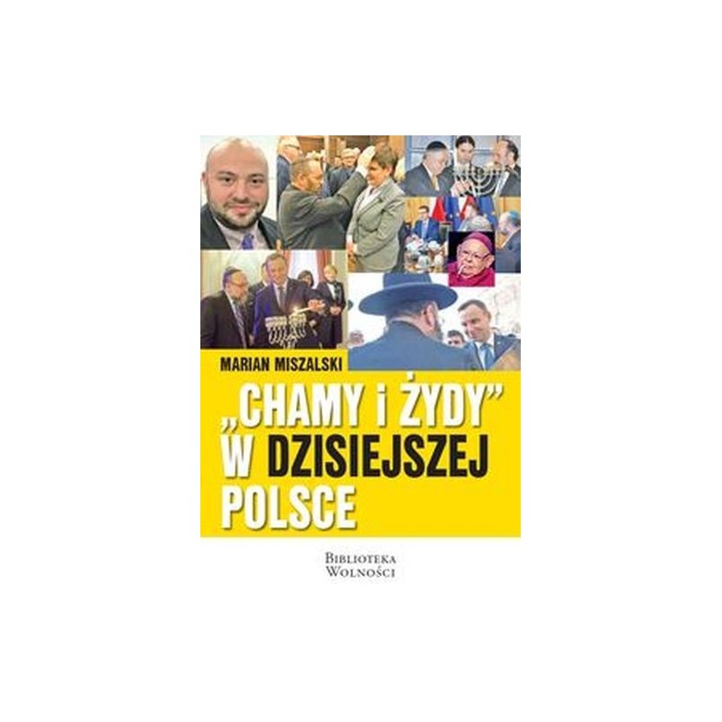 CHAMY I ŻYDY W DZISIEJSZEJ POLSCE