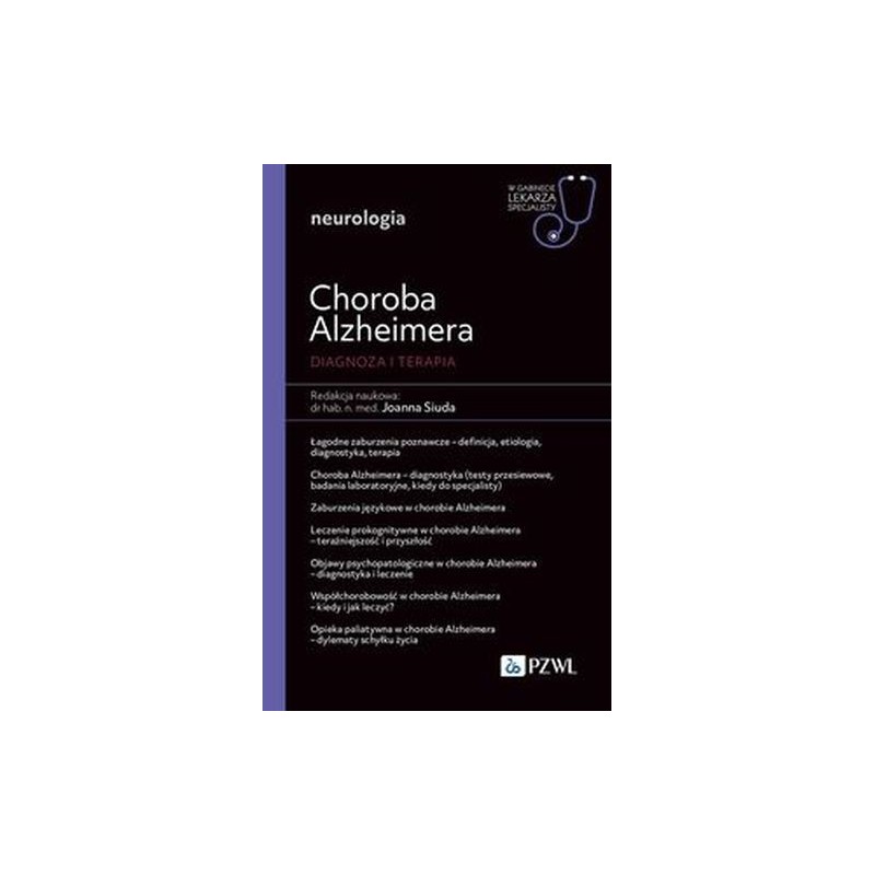 CHOROBA ALZHEIMERA. DIAGNOZA I TERAPIA