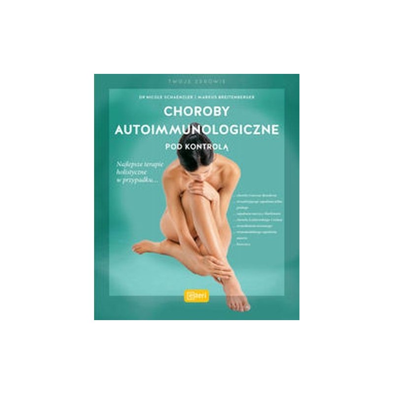 CHOROBY AUTOIMMUNOLOGICZNE POD KONTROLĄ