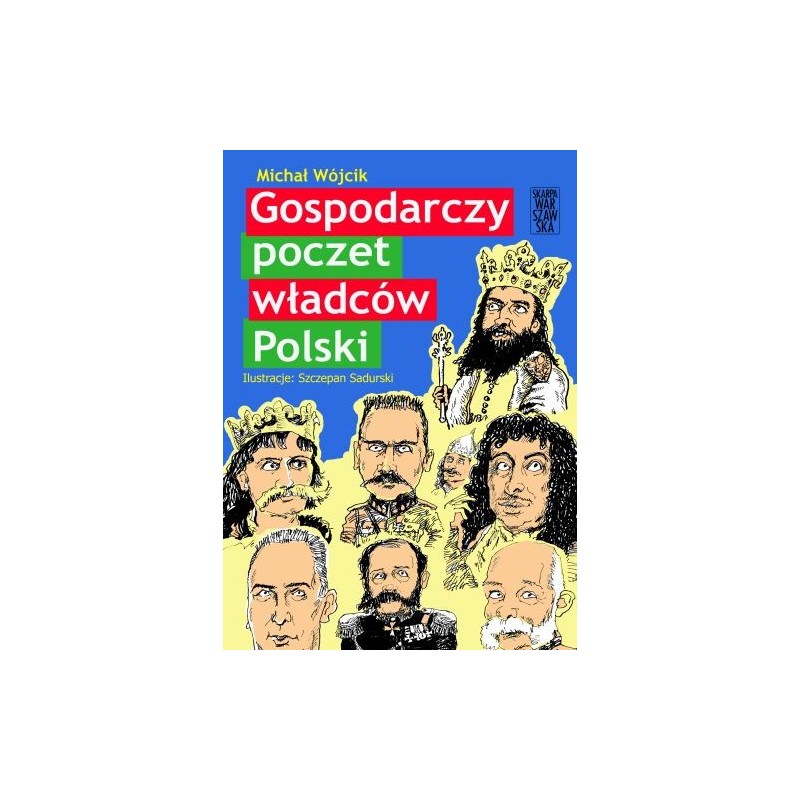 GOSPODARCZY POCZET WŁADCÓW POLSKI