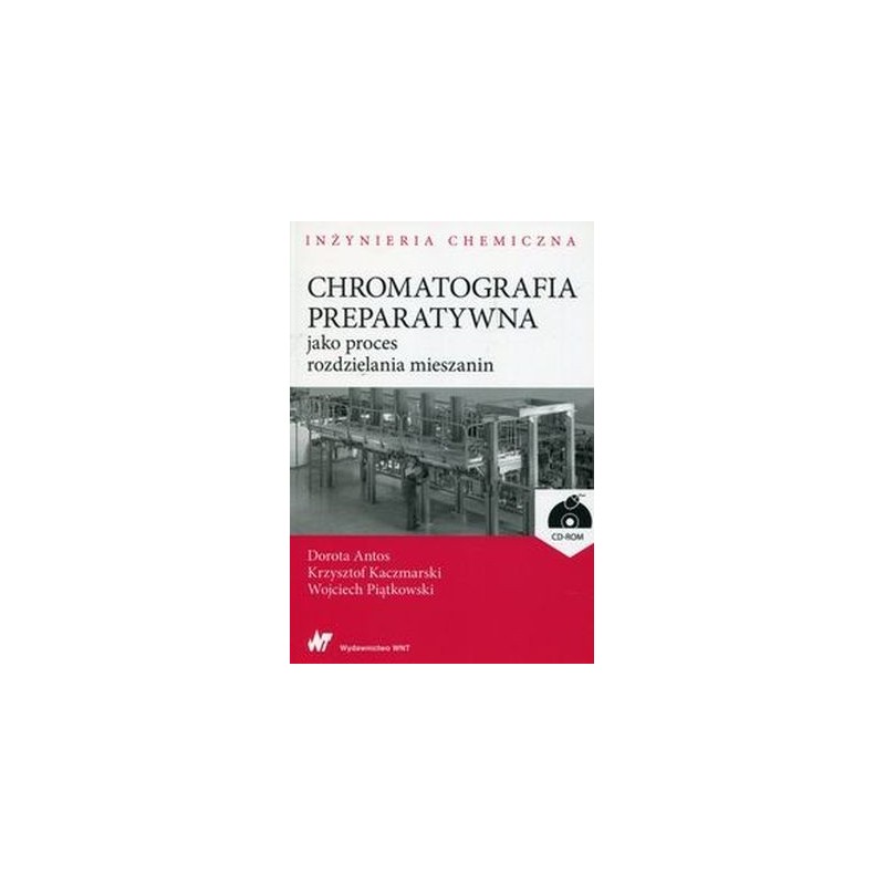 CHROMATOGRAFIA PREPARATYWNA JAKO PROCES ROZDZIELANIA MIESZANIN + CD