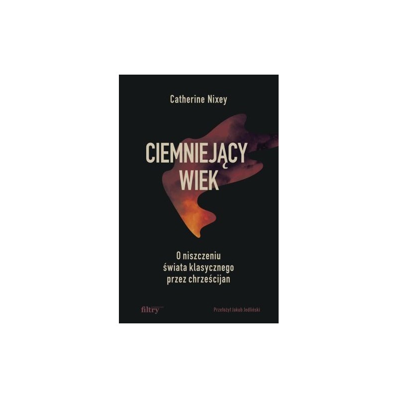 CIEMNIEJĄCY WIEK